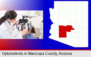 female optometrist performing a sight test; Maricopa County highlighted in red on a map