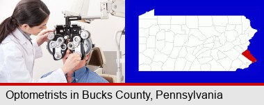female optometrist performing a sight test; Bucks County highlighted in red on a map