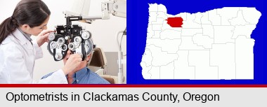female optometrist performing a sight test; Clackamas County highlighted in red on a map