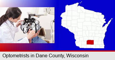 female optometrist performing a sight test; Dane County highlighted in red on a map