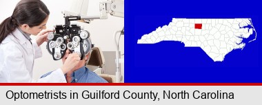 female optometrist performing a sight test; Guilford County highlighted in red on a map