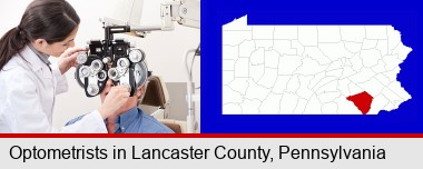 female optometrist performing a sight test; Lancaster County highlighted in red on a map