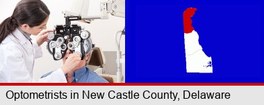 female optometrist performing a sight test; New Castle County highlighted in red on a map