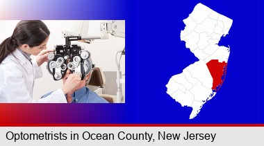 female optometrist performing a sight test; Ocean County highlighted in red on a map