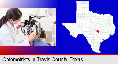 female optometrist performing a sight test; Travis County highlighted in red on a map